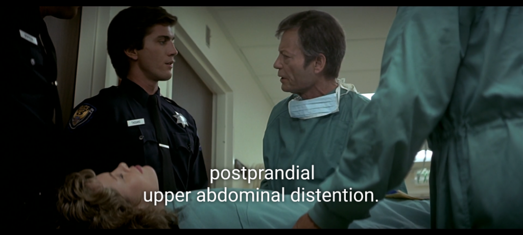 McCoy tells a guard at the hospital "This woman has severe postprandial upper abdominal distension."